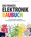Das Franzis Elektronik Baubuch