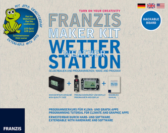 Franzis Maker Kit - Wetterstation selberbauen und programmieren