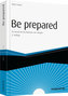 Be prepared