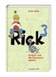 Rick - Einfach mal die Schnauze halten!