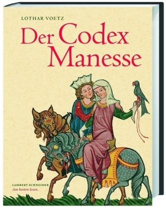 Der Codex Manesse Der Codex Manesse