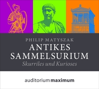 Antikes Sammelsurium, 1 Audio-CD. Tl.1