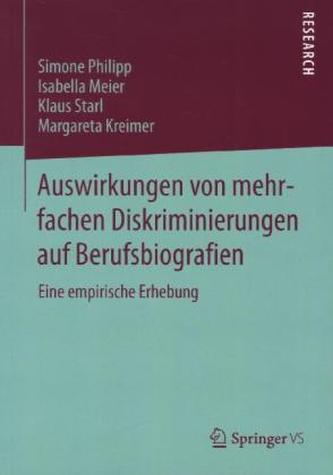 Auswirkungen von mehrfachen Diskriminierungen auf Berufsbiografien