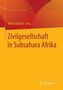 Zivilgesellschaft in Subsahara Afrika