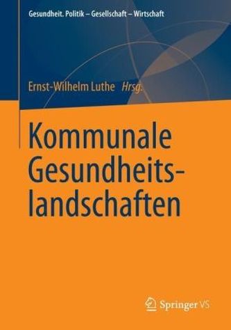Kommunale Gesundheitslandschaften
