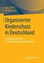 Organisierter Kinderschutz in Deutschland