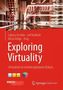 Exploring Virtuality