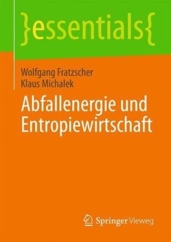 Abfallenergie und Entropiewirtschaft