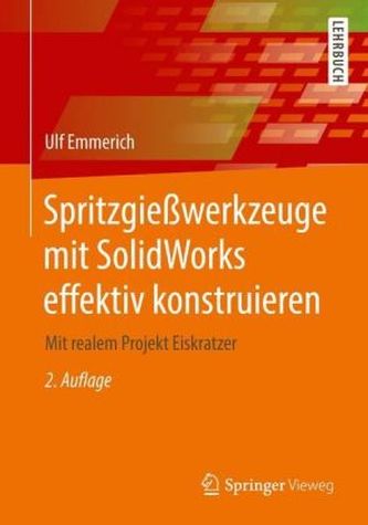 Spritzgießwerkzeuge mit SolidWorks effektiv konstruieren