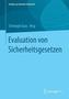 Evaluation von Sicherheitsgesetzen