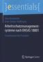 Arbeitsschutzmanagementsysteme nach OHSAS 18001