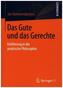 Das Gute und das Gerechte