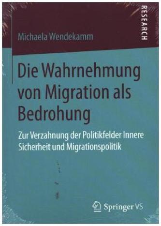 Die Wahrnehmung von Migration als Bedrohung