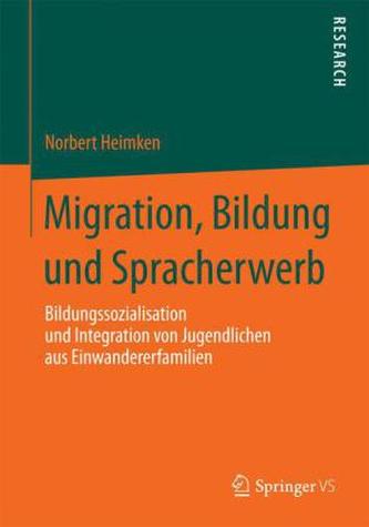 Migration, Bildung und Spracherwerb