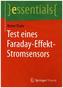 Test eines Faraday-Effekt-Stromsensors