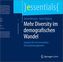 Mehr Diversity im demografischen Wandel