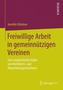 Freiwillige Arbeit in gemeinnützigen Vereinen