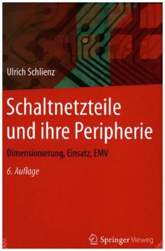 Schaltnetzteile und ihre Peripherie