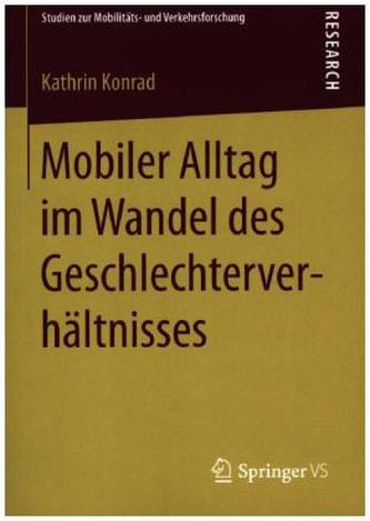 Mobiler Alltag im Wandel des Geschlechterverhältnisses