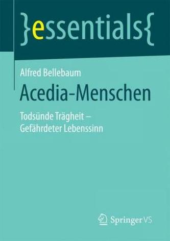 Acedia-Menschen