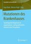 Mutationen des Krankenhauses