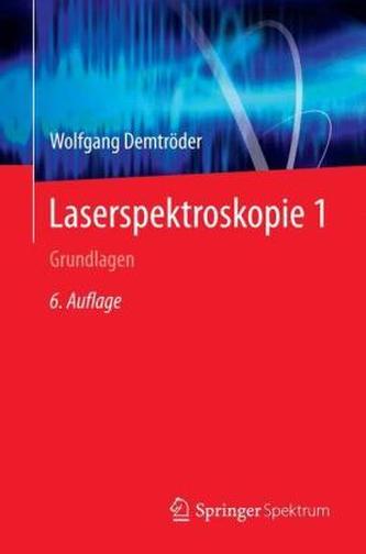 Laserspektroskopie. Bd.1