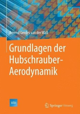 Grundlagen der Hubschrauber-Aerodynamik