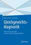 Gleichgewichtsdiagnostik