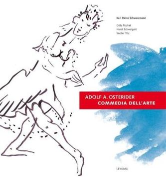 Adolf A. Osterider. Commedia dell'Arte