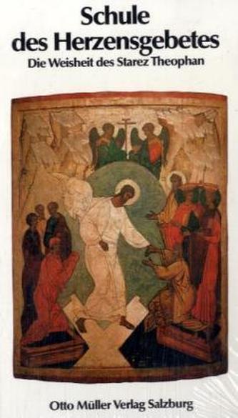 Die Schule des Herzensgebetes