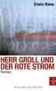 Herr Groll und der rote Strom