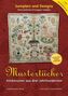 Mustertücher. Samplers and designs