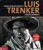 Luis Trenker ungeschminkt, m. DVD