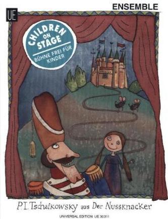 Der Nussknacker, für Ensemble in variabler Besetzung: 2 Melodieinstrumente(auch B-Stimme), Klavier, Violoncello (auch Kontrabass