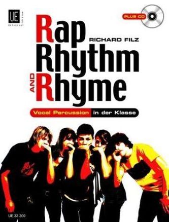 Rap, Rhythm & Rhyme, Vocal Percussion in der Klasse, m. Audio-CD