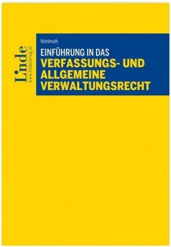 Einführung in das Verfassungs- und allgemeine Verwaltungsrecht (f. Österreich)