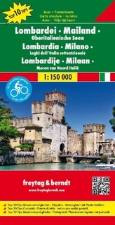 Freytag & Berndt Auto + Freizeitkarte Lombardei - Mailand - Oberitalienische Seen, Top 10 Tips, Autokarte 1:150.000. Lombardia,