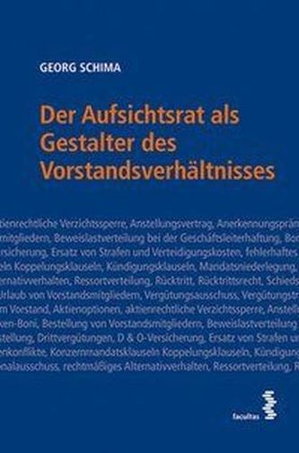 Der Aufsichtsrat als Gestalter des Vorstandsverhältnisses (f. Österreich)