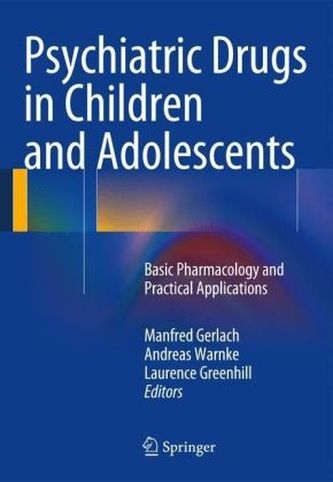 Psychiatric Drugs in Children and Adolescents
