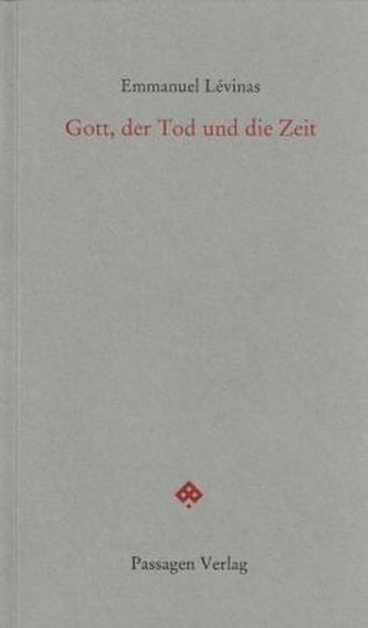 Gott, der Tod und die Zeit