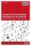 Erfolgreiche Social-Media-Strategien für die Zukunft