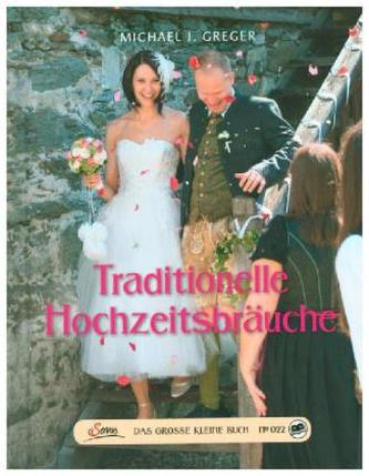 Traditionelle Hochzeitsbräuche