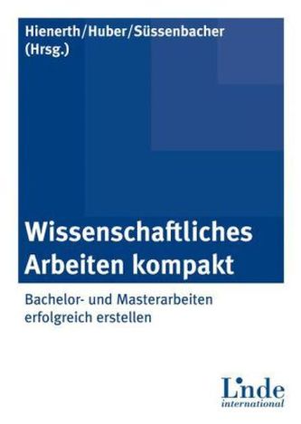 Wissenschaftliches Arbeiten kompakt