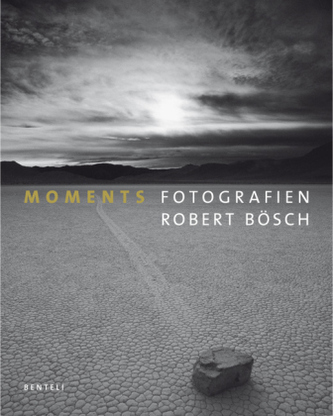 Robert Bösch. Moments
