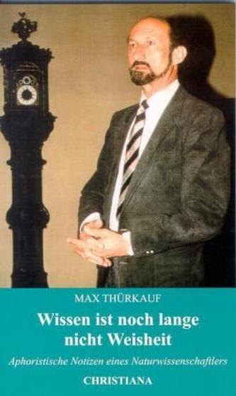 Wissen ist noch lange nicht Weisheit