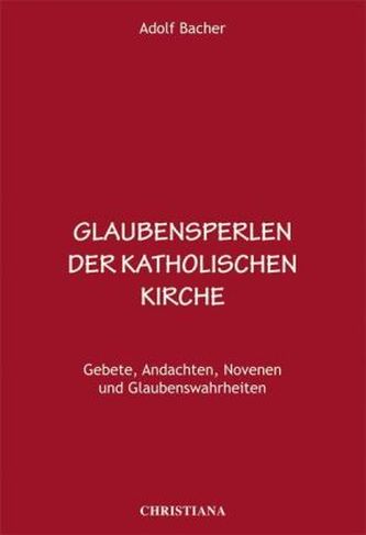 Glaubensperlen der katholischen Kirche