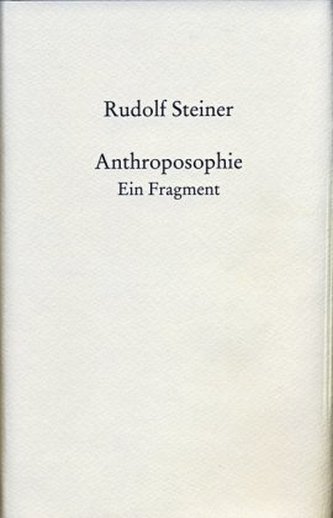 Anthroposophie, Ein Fragment