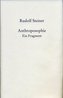 Anthroposophie, Ein Fragment