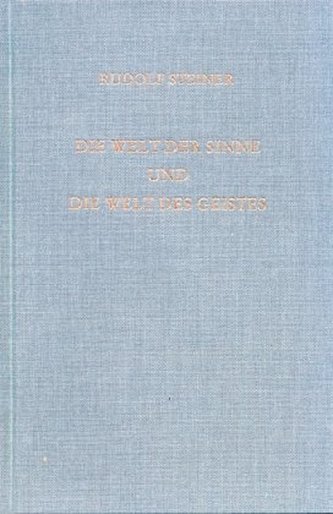 Die Welt der Sinne und die Welt des Geistes