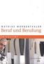 Beruf und Berufung